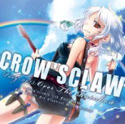 Crow' Sclaw : Over the Rainbow